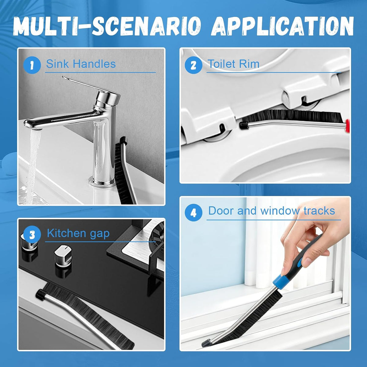 Crevice brushes used around faucets, toilet hinges, cooktops and window tracks